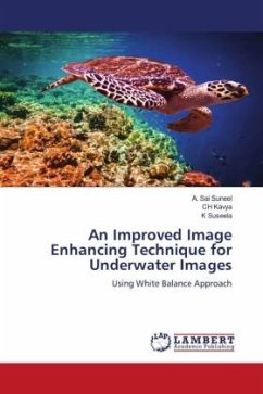 An Improved Image Enhancing Technique for Underwater Images - Suneel, A. Sai;Kavya, CH;Suseela, K