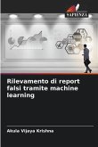 Rilevamento di report falsi tramite machine learning