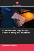 Fornecendo segurança contra ataques internos