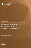 Mathematical Modelling of Energy Systems and Fluid Machinery 2022