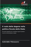 Il ruolo delle dogane nella politica fiscale dello Stato