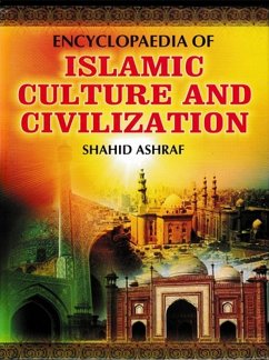 Encyclopaedia Of Islamic Culture And Civilization (Culture Of Governance In Islam) (eBook, PDF) - Ashraf, Shahid