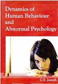 Dynamics Of Human Behaviour And Abnormal Psychology (eBook, PDF) Dynamics Of Human Behaviour And Abnormal Psychology (eBook, PDF)