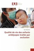 Qualité de vie des enfants amblyopes traités par occlusion