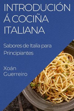 Introdución á Cociña Italiana - Guerreiro, Xoán