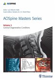 AOSpine Masters Series, Volume 3: Cervical Degenerative Conditions (eBook, ePUB)