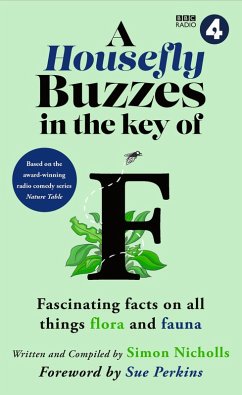 A Housefly Buzzes in the Key of F (eBook, ePUB) - Bbc Studios; Nicholls, Simon