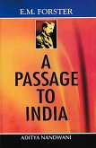 E.M. Forster A Passage To India (eBook, PDF) E.M. Forster A Passage To India (eBook, PDF)
