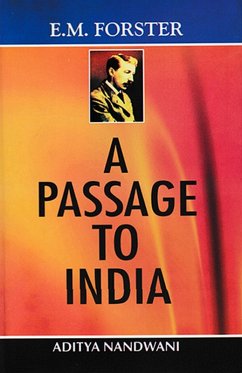 E.M. Forster A Passage To India (eBook, PDF) - Nandwani, Aditya