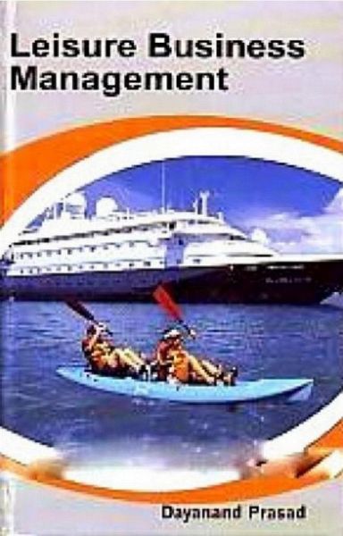 Leisure Business Management (eBook, PDF) Leisure Business Management (eBook, PDF)