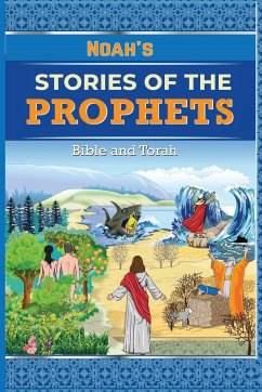 Noah's Stories of the Prophets - Bible and Torah - Noah