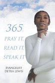 365 Pray it, Read it, Speak it (eBook, ePUB)