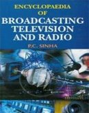 Encyclopaedia Of Broadcasting, Television And Radio (eBook, PDF) Encyclopaedia Of Broadcasting, Television And Radio (eBook, PDF)