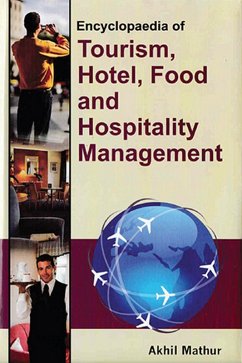 Cover Encyclopaedia of Tourism, Hotel, Food and Hospitality Management (Tourism Marketing Management) (eBook, PDF)
