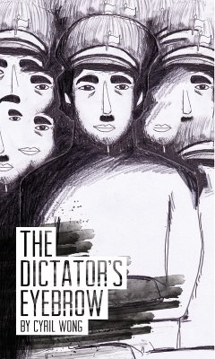 The Dictator's Eyebrow (eBook, ePUB) - Wong, Cyril