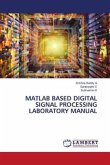 MATLAB BASED DIGITAL SIGNAL PROCESSING LABORATORY MANUAL