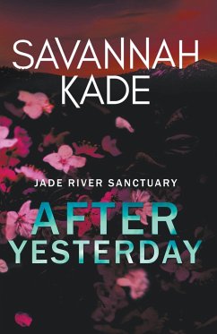After Yesterday - Kade, Savannah