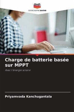 Charge de batterie basée sur MPPT - KANCHUGANTALA, PRIYAMVADA