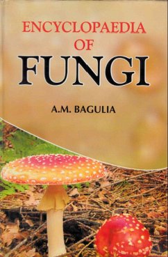 Encyclopaedia Of Fungi (eBook, PDF) - Bagulia, A. M.