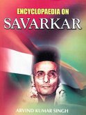 Encyclopaedia on Savarkar (eBook, PDF) Encyclopaedia on Savarkar (eBook, PDF)