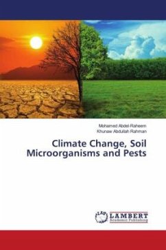 Climate Change, Soil Microorganisms and Pests - Abdel-Raheem, Mohamed;Abdullah Rahman, Khunaw
