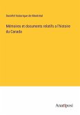 Mémoires et documents relatifs a l'histoire du Canada