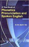 Text Book of Phonetics Pronunciation and Spoken English (eBook, PDF) Text Book of Phonetics Pronunciation and Spoken English (eBook, PDF)