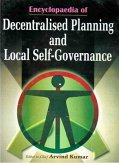 Encyclopaedia of Decentralised Planning and Local Self-Governance (eBook, PDF) Encyclopaedia of Decentralised Planning and Local Self-Governance (eBook, PDF)
