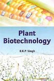 Plant Biotechnology (eBook, PDF) Plant Biotechnology (eBook, PDF)