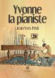 Yvonne la pianiste - Bild 1