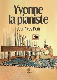 Yvonne la pianiste - Jean Yves Petit