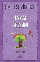 Hayal Gezgini - Sevincgül, Ömer