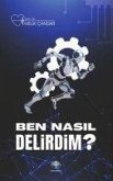 Ben Nasil Delirdim