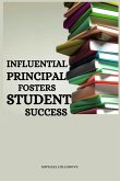 Influential principal fosters student success