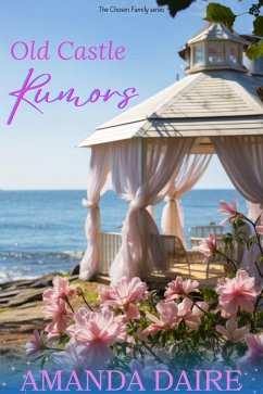 Cover Old Castle Rumors (Chosen Family, #4) (eBook, ePUB)