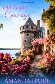 Old Castle Courage (Chosen Family, #5) (eBook, ePUB)