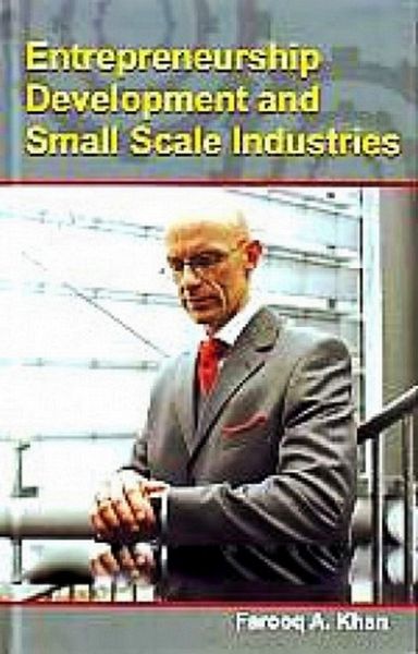 Entrepreneurship Development and Small Scale Industries (eBook, PDF)