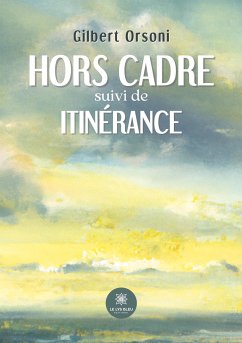 Hors cadre suivi de itinérance - Gilbert Orsoni