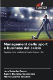 Management dello sport e business del calcio