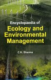 Encyclopaedia of Ecology and Environmental Management (eBook, PDF) Encyclopaedia of Ecology and Environmental Management (eBook, PDF)