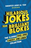 Hilarious Jokes for Brilliant Blokes (eBook, ePUB)