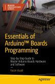 Essentials of Arduino™ Boards Programming (eBook, PDF)