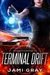 Terminal Drift (Arcane Transporter, #6)... - Bild 1