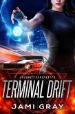 Terminal Drift (Arcane Transporter, #6) (eBook, ePUB)