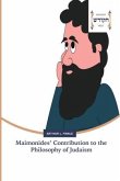 Maimonides¿ Contribution to the Philosophy of Judaism