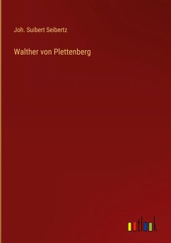 Walther von Plettenberg - Seibertz, Joh. Suibert