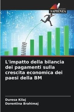 L'impatto della bilancia dei pagamenti sulla crescita economica dei paesi della BM - Kilaj, Duresa;Brahimaj, Dorentina