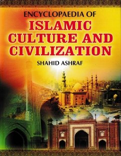 Encyclopaedia Of Islamic Culture And Civilization (Social Revolution By Islamic Civilization) (eBook, PDF) - Ashraf, Shahid