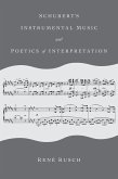 Schubert's Instrumental Music and Poetics of Interpretation (eBook, ePUB)