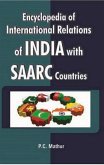 Encyclopedia of International Relations of India with SAARC Countries (eBook, PDF) Encyclopedia of International Relations of India with SAARC Countries (eBook, PDF)